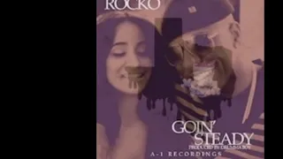 Rocko - Going Steady Chopped & Screwed