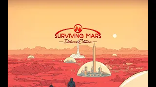 Surviving Mars #1. Прохождение за Россию.