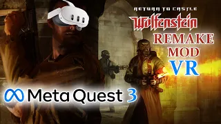 Meta Quest 3 - Return to Castle Wolfenstein VR Remake Mod