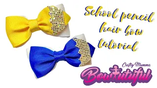 School pencil hair bow tutorial / how to make hair bows / diy hair accessories