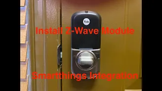 Install Z-Wave Module Yale Assure Lock SL & Smartthings Setup