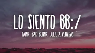 Tainy, Bad Bunny, Julieta Venegas - Lo Siento BB:/ (Letra/Lyrics)