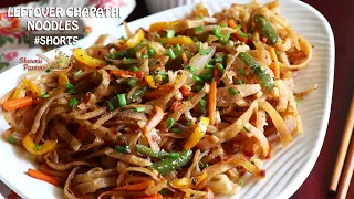 Chapathi Noodles - Leftover Chapathi Recipes #shorts