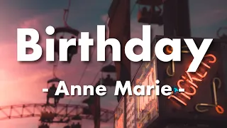 【和訳】Birthday- Anne Marie(lyrics)