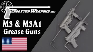 M3 and M3A1 Grease Gun SMGs