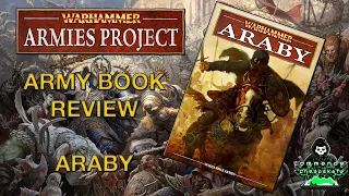 WARHAMMER ARMIES PROJECT:   ARABY ARMY BOOK REVIEW FOR WARHAMMER FANTASY 9TH EDITION