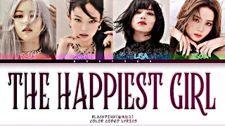 BLACKPINK(블랙핑크) THE HAPPIEST GIRL LYRICS | Color coded lyrics (ENG/IDN) ~ Terjemah bahasa Indonesia