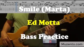 Smile (Marta) - Ed Motta - Bass Practice