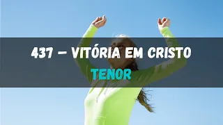 437 – Vitória em Cristo - Tenor