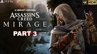 Assassin's Creed Mirage Gameplay Walkthrough Part 3 (4K 60FPS HDR PS5)