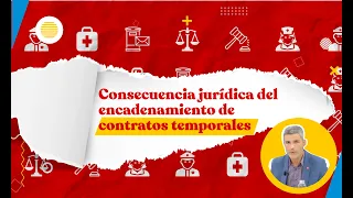 Consecuencia jurídica del encadenamiento de contratos temporales