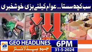 Inflation Rate Decreases in Pakistan | PML-N Govt | Geo News 6 PM Headlines | 31 May 2024