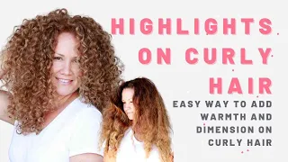 Highlights on Curly Hair [EASY WAY TO ADD WARMTH AND DIMENSION ON CURLY HAIR]