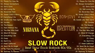 Slow Rock 80s 90s Bon Jovi, Scorpion,U2,Aerosmith,Nirvana  Now That's What I Call Power Ballads