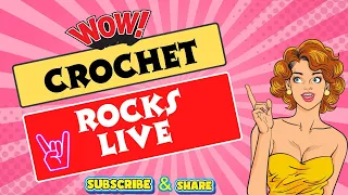 Crochet Rocks is live