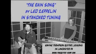 The Rain Song by Led Zeppelin IN STANDARD TUNING Wayne Thompson guitar lessons in Lancaster Pa