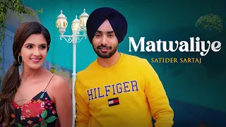 Matwaliye Song - Satinder Sartaaj | Lyrical Video | Beat Minister | Punjabi Song