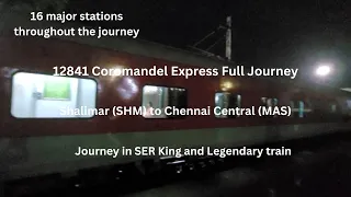 12841 Shalimar - Chennai Coromandel Express Full Journey | First AC Journey | Train Delayed