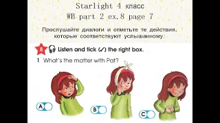 Get it right! Starlight 4 класс 2 часть Workbook упр.8 стр.7