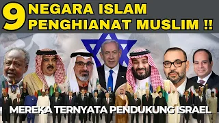9 NEGARA ISLAM PENGHIANAT MUSLIM !? MELINDUNGI ISRAEL DARI HUKUM INTERNASIONAL