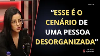 CARACTERÍSTICAS DE UMA PESSOA DESORGANIZADA