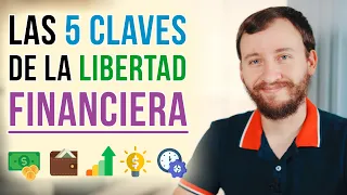 Las 5 Claves De La Libertad Financiera