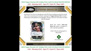 2024 Topps Chrome UFC Hobby Full Case Fighter Break #4 - 4/22/24