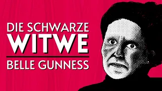 Belle Gunness: Die Schwarze Witwe | True-Crime-Podcast