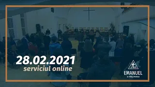 Biserica Emanuel 28 februarie 2021 seara