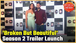 Broken But Beautiful: Vikrant, Harleen Share Their 'Heartbreak' Experiences On Trailer Launch