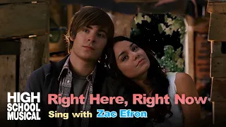 Sing "Right Here, Right Now" with Troy / Zac Efron (High School Musical 3: Senior Year)