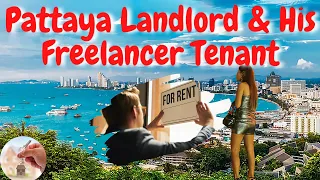 The Pattaya Landlord & The Thai Girl Freelancer Tenant