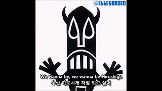ELLEGARDEN-Wannabies 한글자막
