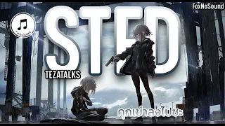 【 แปลเพลง 】STFD - TeZATalks