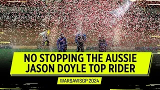 No Stopping the Aussie 🔥 Jason Doyle Top Rider #WarsawSGP 2024 | FIM Speedway Grand Prix