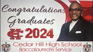 Cedar Hill High School Baccalaureate Service 2024