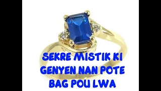 GWO SEKRE MISTIK KI GENYEN NAN POTE BAG POU LWA