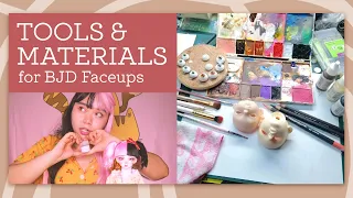 BJD Faceup Tools & Materials that I Use!