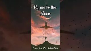 Fly me to the moon by Frank Sinatra (Acoustic Chills) | Cover by Ren Sebastian