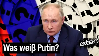 Wladimir Putin: Gefangen in seiner eigenen Echokammer? | extra 3 | NDR