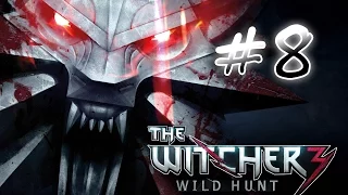 Прохождение Witcher 3 Wild Hunt #8 "Проникновение во Вроницы" [by Jat]