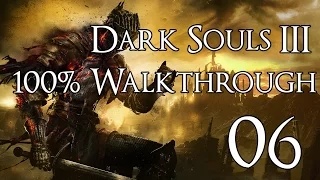 Dark Souls 3 - Walkthrough Part 6: Curse-rotted Greatwood