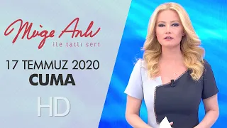 Müge Anlı ile Tatlı Sert 17 Temmuz 2020 | Cuma