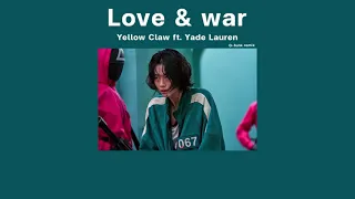 [THAI SUB] Love & War - Yellow Claw ft. Yade Lauren (G-Funk Remix) [แปลไทย] (TIKTOK)