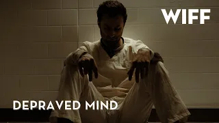 DEPRAVED MIND Trailer - WIFF Local 2023