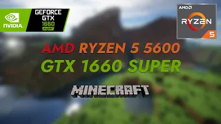 Minecraft | AMD Ryzen 5 5600 | GTX 1660 SUPER | 16GB RAM