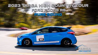 TARGA High Country Tour 2023 - Ford Focus RS, Pure Sound