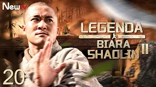 【INDO SUB】EP 20丨Legenda Biara Shaolin (Musim II)丨The Legend Of Shaolin Kung Fu (Season 2)丨少林寺传奇之十三棍僧