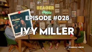Seager Storytime - Ep. 28 - Ivy Miller in the Cabin