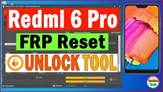 Redmi 6 Pro Frp Unlock Tool || Mi 6 Pro Frp Reset Using Unlock Tool || Mobile Tech